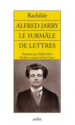 Image de couverture de Alfred Jarry, le surmâle de lettres